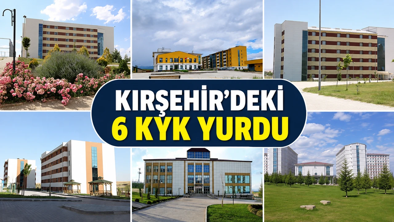 Kırşehir’de Hangi KYK Yurtları Var? Kız ve Erkek Yurtlarının Tüm Detayları